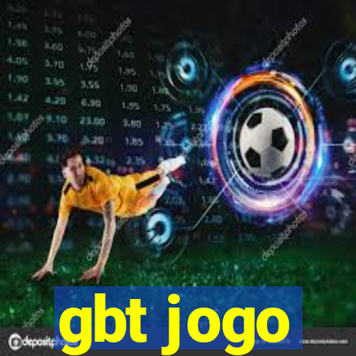 gbt jogo